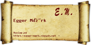 Egger Márk névjegykártya